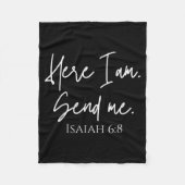 Here I Am Send Me Isaiah 6_8 Bible Verse Christian Fleecedecke (Vorderseite)
