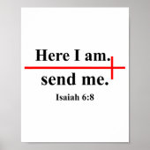 Here I Am Send Me Isaiah 6_8 Bible Verse Christian Poster (Vorne)