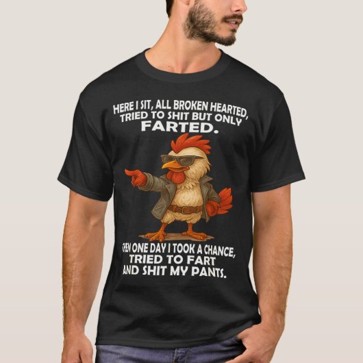 Here I Sit Broken Hearted Tried To But Only Farted T-Shirt (Vorderseite)