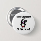 Hereditäre Hemochromatose Stinks Skunk Bewusstsein Button (Vorne & Hinten)