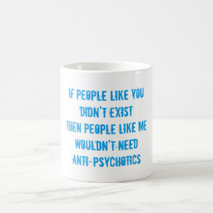 (herein) Vernunftsantipsychotikum-Tasse Kaffeetasse