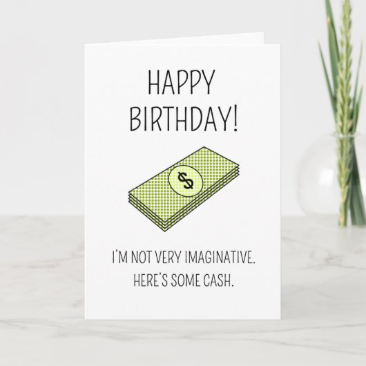 Here's some cash - Birthday card Karte (Vorderseite)