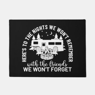Here's To The Nights We Won't Remember Fußmatte