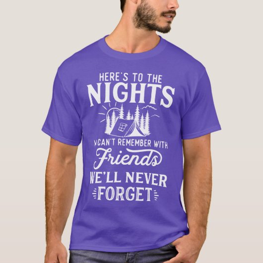 Heresohe Nights Friends Wir werden nie vergessen F T-Shirt (Vorderseite)