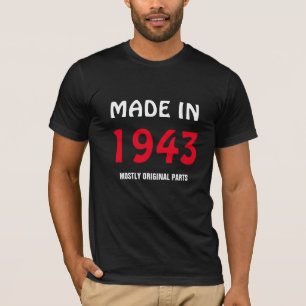 Hergestellt 1943, meist Originalteile T-Shirt