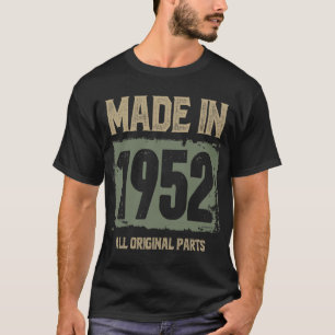 Hergestellt 1952 Alle Originalteile T-Shirt