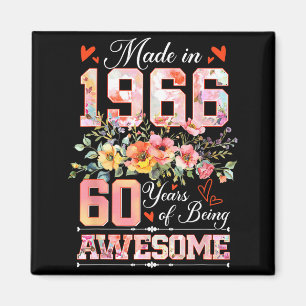Hergestellt 1966 floral 60. Geburtstag Frauen 60 J Magnet