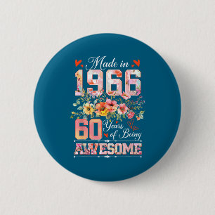 Hergestellt 1966 floraler 60. Geburtstag Frauen 60 Button