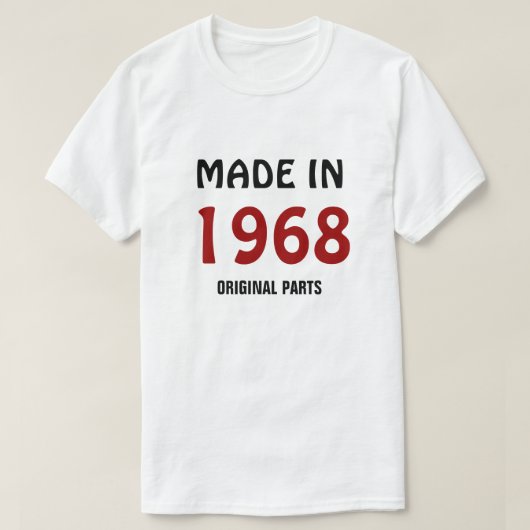 Hergestellt 1968, Originalteile T-Shirt (Design vorne)