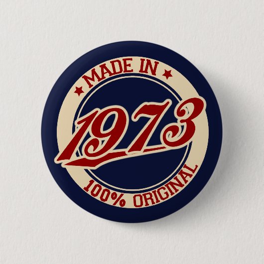 Hergestellt 1973 button (Vorderseite)