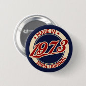 Hergestellt 1973 button (Vorne & Hinten)