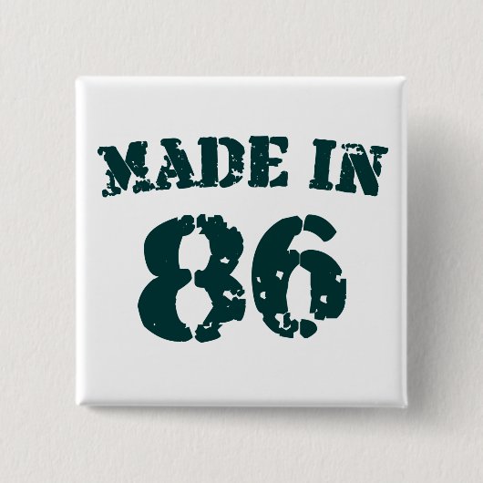 Hergestellt 1986 button (Vorderseite)