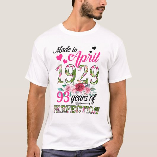 Hergestellt im April 1929 Floral 93 Jahre alt 93Rd T-Shirt (Vorderseite)