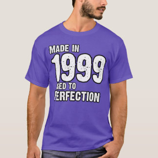 Hergestellt im Jahr 1999 für Perfektion Geboren im T-Shirt