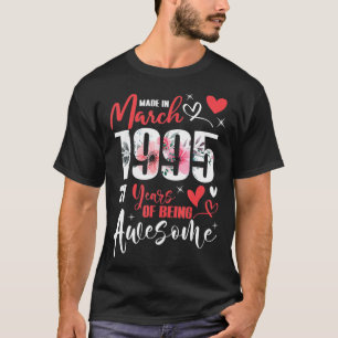 Hergestellt im März 1995 27 Jahre großartig 27. Ge T-Shirt