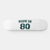 Hergestellt in 1980 skateboard (Horizontal)