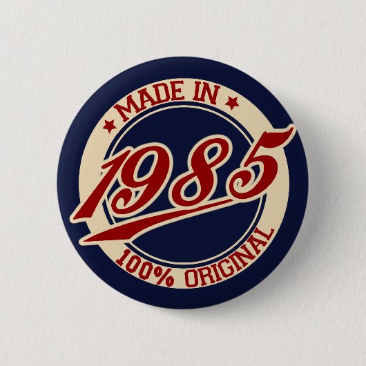 Hergestellt in 1985 button (Vorderseite)