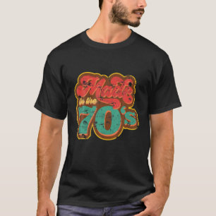 Hergestellt in den 70er Jahren   Retro Vintage 70e T-Shirt