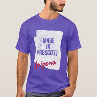 Hergestellt in Prescott Arizona T-Shirt
