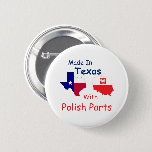 hergestellt in Texas mit polnischen Teilen Button (Vorne & Hinten)
