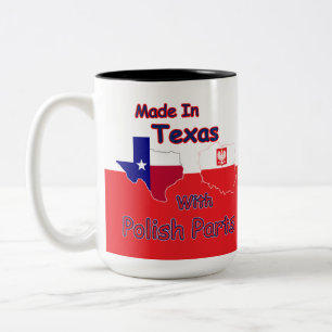 hergestellt in Texas mit polnischen Teilen Zweifarbige Tasse