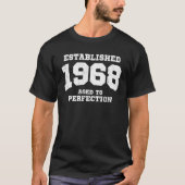 Hergestellte 1968 gealtert zur Perfektion T-Shirt (Vorderseite)