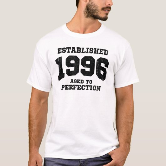 Hergestellte 1996 gealtert zur Perfektion T-Shirt (Vorderseite)