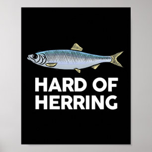 Heringsschwerhörigkeit Ich liebe Angeln Witz Fisch Poster