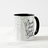 Heritage Dream Deep Grow Tall Botanical Quote Tasse (VorderseiteRechts)