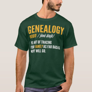 Herkunft für Genealogisten Definition T-Shirt