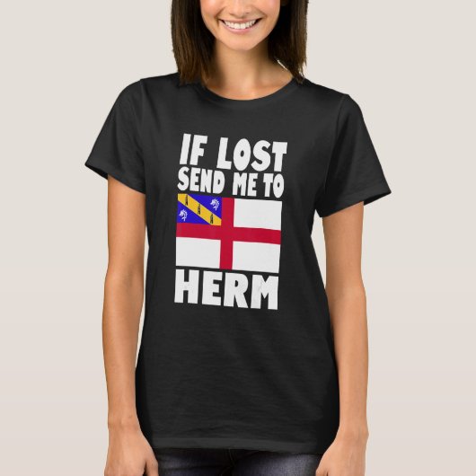 Herm Flag Design If lost send me to Herm T-Shirt (Vorderseite)
