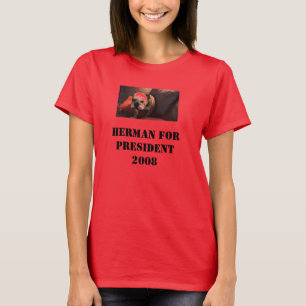 HERMAN FÜR PRESIDENT2008 T-Shirt