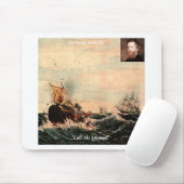 Herman Melville Call Me Ishmael Quote Mousepad (Mit Mouse)