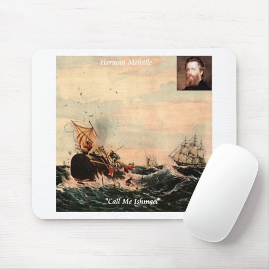 Herman Melville Call Me Ishmael Quote Mousepad (Mit Mouse)