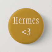 Hermes <3 Abzeichen Button (Vorderseite)