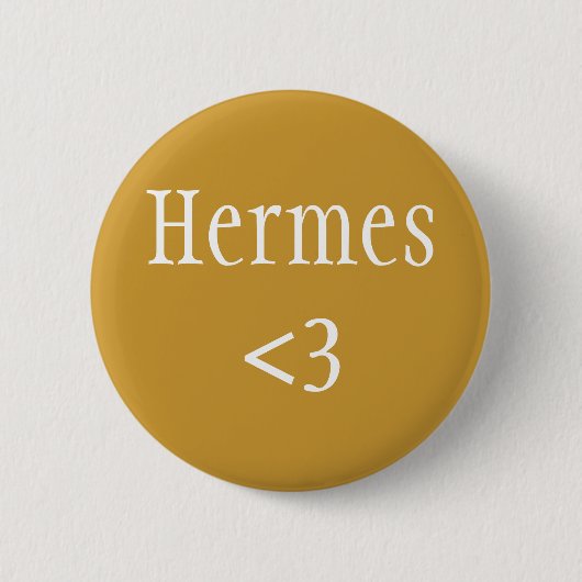 Hermes <3 Abzeichen Button (Vorderseite)