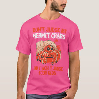 Hermit Crab versorgt Muscheln Crage Cage Hermit Cr T-Shirt