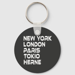 Herne New York London Paris Tokio Schlüsselanhänger