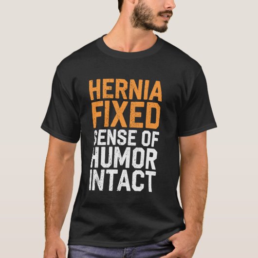 Hernia Fixed Spaß Intakter Hernia Operation Surviv T-Shirt (Vorderseite)