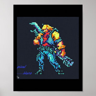 Hero (90er Jahre Retro Video Game Pixel Style Art) Poster