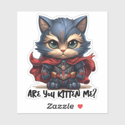 Hero Cat - "Kitten Sie mich?" Aufkleber (Blatt)