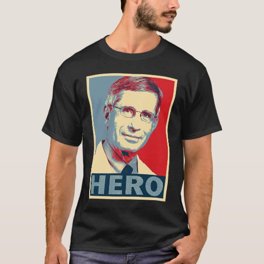Hero Fauci Doctor Anthony Stephen Fauci T-Shirt (Vorderseite)