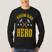 Hero of Work Work Class T-Shirt (Vorderseite)