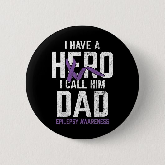 Hero Vater Epilepsy Epilepsy Awareness Epilepsy Pa Button (Vorderseite)