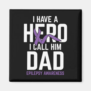 Hero Vater Epilepsy Epilepsy Awareness Epilepsy Pa Magnet