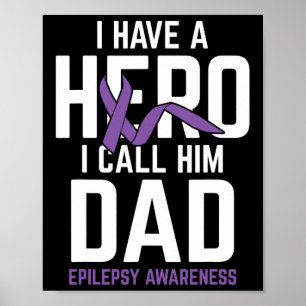 Hero Vater Epilepsy Epilepsy Awareness Epilepsy Pa Poster