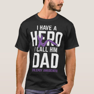 Hero Vater Epilepsy Epilepsy Awareness Epilepsy Pa T-Shirt