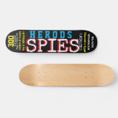 HEROD 300 SPIES Skateboard, 7¾" Deck Skateboard (Horizontal)