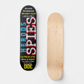 HEROD 300 SPIES Skateboard, 7¾" Deck Skateboard (Vorderseite)