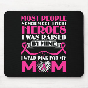 Heroes Ich trage rosa für meine Mama Brustkrebs Aw Mousepad